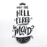 DT-FIREDTHEMAID