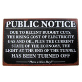Vintage Funny Weathered Style Gas Oil Public Notice Bar/Shop Tin Metal Energy Wall Decor Sign reads: